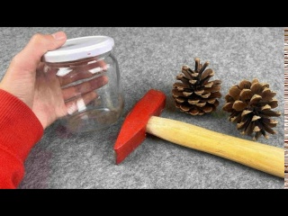 Посмотрите, что можно сделать с помощью сосновых шишек и стеклянной банки